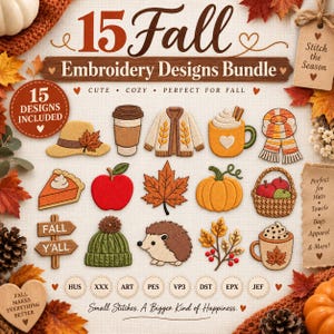 Può includere: Un set di 15 ricami a tema autunnale che include un cappello, una tazza di caffè, un cardigan, una zucca, una mela, un riccio e una sciarpa. Il testo riporta 15 Fall Embroidery Designs Bundle, Stitch the Season e Fall Y'all.