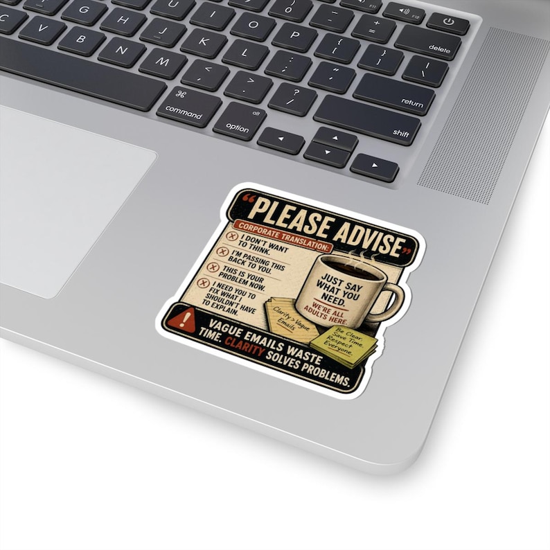 Please Advise Sticker