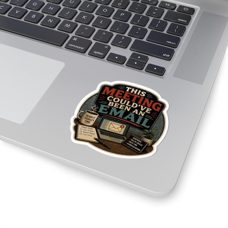This Meeting Could Have Been an Email Sticker