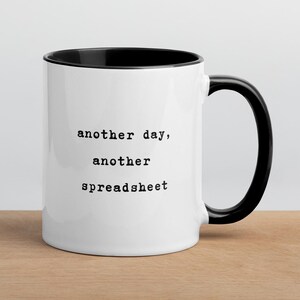Another Day Another Spreadsheet Mug | Funny Accountant Gift | Finance Gift | Office Humor Mug | Coworker Gift | Excel Lover Gift