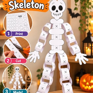 May include: A 3D paper chain skeleton craft kit featuring a printed skull, hands, feet, and bone segments. The kit includes instructions labeled 1 Print, 2 Cut, and 3 Made, showing how to assemble the white paper links marked with black X symbols.