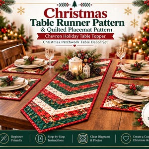 May include: A Christmas table runner and quilted placemat pattern set featuring a red, green, and cream chevron design with poinsettia motifs. The text reads Christmas Table Runner Pattern & Quilted Placemat Pattern, Chevron Holiday Table Topper, Christmas Patchwork Table Decor Set, and PDF Instant Download.