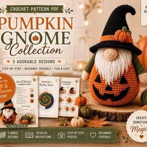 Peut inclure: Un patron de crochet PDF intitulé Pumpkin Gnome Collection présentant 5 modèles adorables. L'image montre un gnome crocheté avec un chapeau noir, une barbe blanche et un corps de citrouille orange, ainsi que des pages d'instructions imprimées.