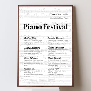 May include: A rectangular poster in a dark brown frame featuring a white background with faint musical notation. The text reads Piano Festival, May 22, 2026, 7:00 PM, International Piano Forum, and lists various performers and musical compositions.