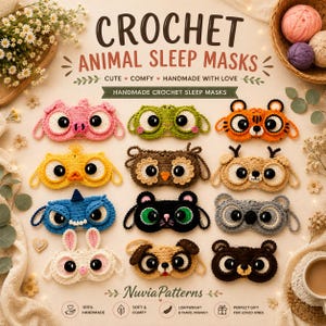 Könnte beinhalten: Eine Sammlung von zwölf handgefertigten Häkel-Schlafmasken in verschiedenen Tierdesigns, darunter Schwein, Frosch, Tiger, Vogel, Eule, Hirsch, Hai, Katze, Koala, Hase, Hund und Bär. Der Text lautet CROCHET ANIMAL SLEEP MASKS und NuviaPatterns.