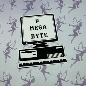 May include: Black and white sticker of a retro computer with the text "4 MEGA BYTE" on the screen.