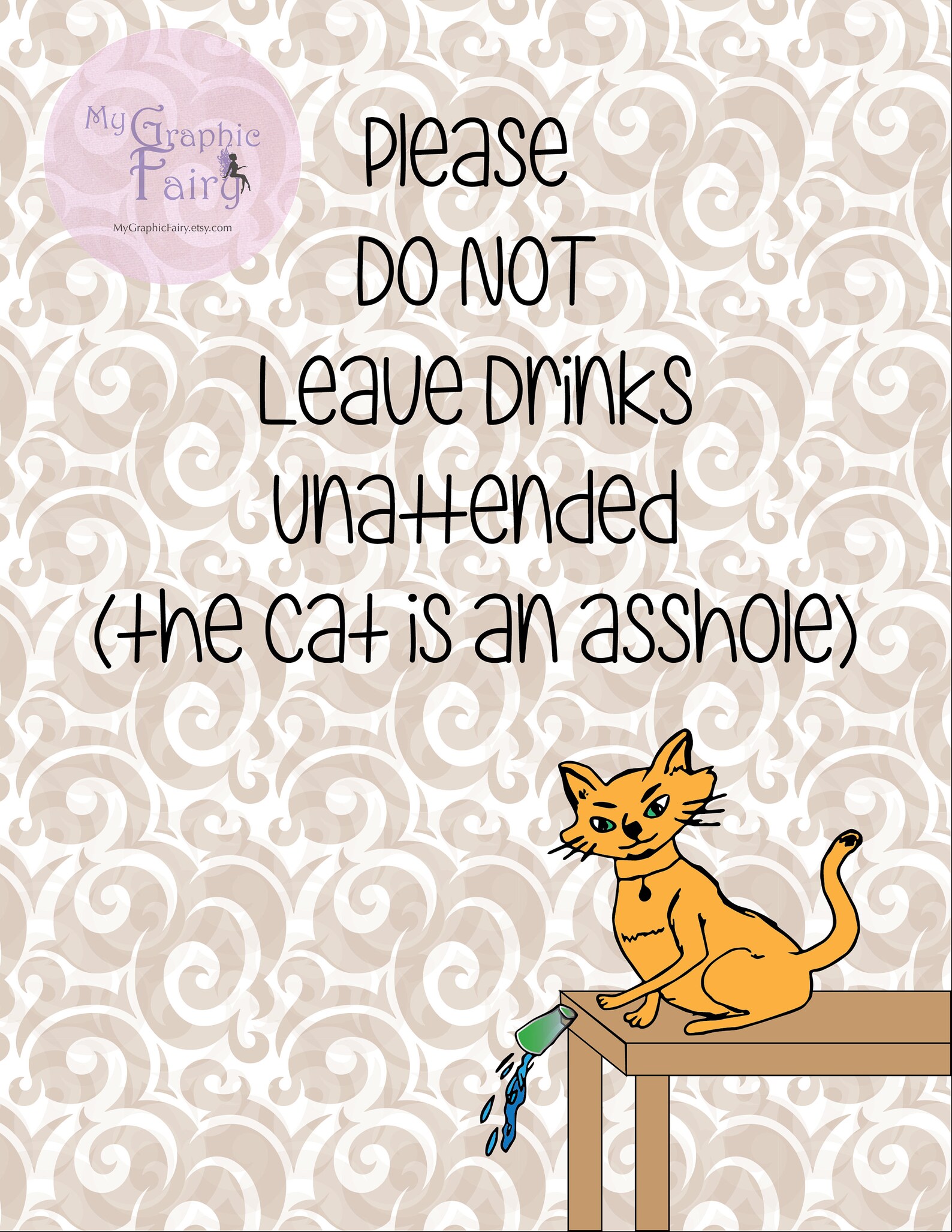 Please Do Not Leave Drinks Unattended the Cat is an Asshole Etsy
