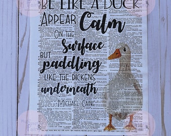 Be Like a Duck Quote, Dictionary Art Print, Physical Print