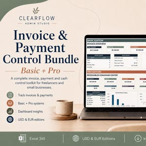 May include: A laptop displaying an Invoice & Payment Control Bundle dashboard with Basic and Pro editions. The screen shows financial data, charts, and tables for invoice tracking. Text includes Clearflow Admin Studio and Excel 365 branding.