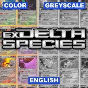May include: A collection of trading cards featuring various characters, organized into a grid with color and grayscale versions. The central text reads EX DELTA SPECIES. The cards display character names, HP values, and attack descriptions.