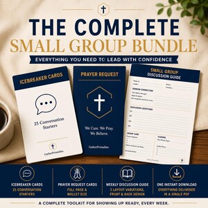 May include: A digital bundle titled The Complete Small Group Bundle featuring icebreaker cards with 25 conversation starters, prayer request cards, and a small group discussion guide with sections for sermon connection, discussion questions, and group care.