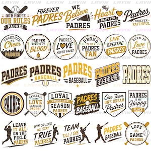 May include: A collection of thirty-two graphic designs featuring the word Padres in gold and dark brown. The illustrations include baseball bats, balls, silhouettes of players, and various slogans like Our House Our Rules and Padres Runs In My Blood.
