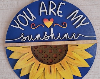 You Are My Sunshine Wooden Sign
