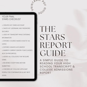 May include: A digital tablet displaying a checklist titled YOUR FINAL STARS CHECKLIST with text about college admissions, next to the title THE STARS REPORT GUIDE A SIMPLE GUIDE TO READING YOUR HIGH SCHOOL TRANSCRIPT & COLLEGE ADMISSIONS REPORT.