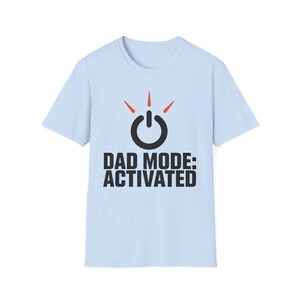 Dad Mode Activated T-Shirt | Power Button Graphic, Fatherhood Tee