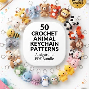 Pode incluir: Uma coleção de 50 padrões de crochê para chaveiros de animais dispostos em círculo em torno de uma placa branca central que diz 50 CROCHET ANIMAL KEYCHAIN PATTERNS Amigurumi PDF Bundle. Os animais incluem girafa, elefante, urso, tigre e outros.