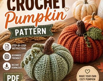 Crochet Pumpkin Pattern PDF | Textured Ribbed Farmhouse Decor (Instant Download)