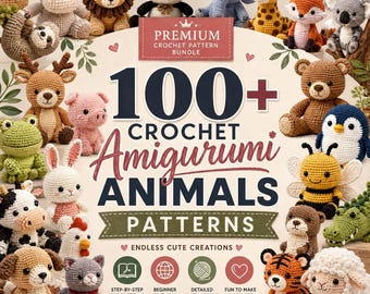100+ Crochet Amigurumi Animal Patterns Bundle (PDF Download)