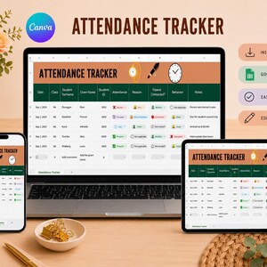 May include: A digital attendance tracker spreadsheet displayed on a laptop, a tablet, and a smartphone. The interface features a header with the text ATTENDANCE TRACKER, columns for date, class, student names, ID, attendance, reason, and behavior.
