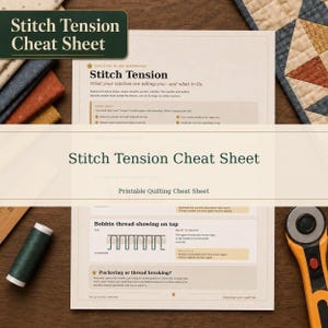 May include: A Stitch Tension Cheat Sheet printed on paper, featuring instructional text and diagrams for sewing machine adjustments. The document includes sections on balanced tension, bobbin thread issues, and troubleshooting thread breakage.