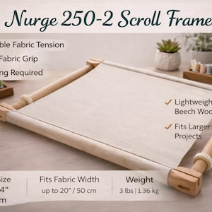 May include: Nurge 250-2 Scroll Frame made of lightweight beech wood. The frame features adjustable fabric tension, secure fabric grip, and requires no lacing. It measures 18 inches by 24 inches, fits fabric widths up to 20 inches, and weighs 3 lbs.