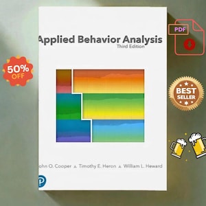 May include: A white textbook titled Applied Behavior Analysis Third Edition by John O. Cooper, Timothy E. Heron, and William L. Heward. The cover features a central rectangular graphic composed of horizontal rainbow-colored stripes.