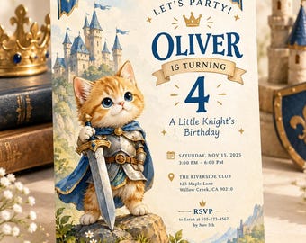 Könnte beinhalten: Eine rechteckige Geburtstagseinladungskarte mit einem rot getigerten Kätzchen in Ritterrüstung, das ein Schwert hält. Der Text lautet: Let's Party! Oliver is turning 4, A Little Knight's Birthday, Saturday Nov 15, 2025, 3:00 PM-6:00 PM, The Riverside Club, 123 Maple Lane, Willow Creek, CA 90210, RSVP to Sarah at 555-123-4567 by Nov 5th.