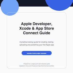May include: A white rectangular guide titled Apple Developer, Xcode & App Store Connect Guide. It features a blue button labeled Includes Xcode project examples, with text describing a startup guide for creating, testing, and publishing apps.