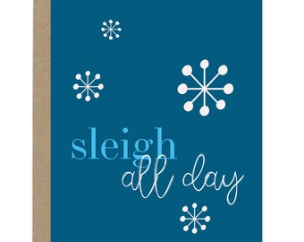 Best Friend Christmas Card, Funny Holiday Card for Coworker - Sleigh All Day
