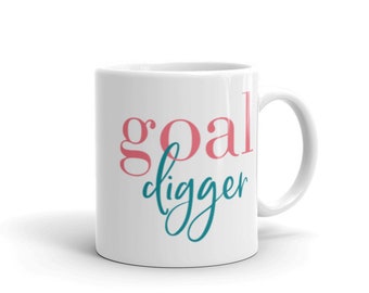Goal Digger Mug, Entrepreneur Mug, Motivational Mug, New Job Gift