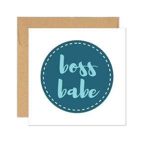 Boss Babe Card, Encouragement Card, Feminist Card