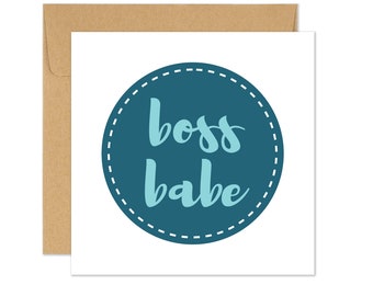 Boss Babe Card, Encouragement Card, Feminist Card