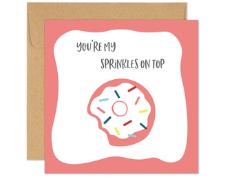 Cute Anniversary Card, Funny Best Friend Card, Pun Love You Card, Just Because Card, Donut Card