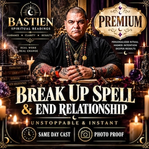 May include: A digital advertisement for Bastien Spiritual Readings featuring a person with tattoos and necklaces behind a table with candles, books, and crystals. Text reads: Premium, Break Up Spell & End Relationship, Unstoppable & Instant.