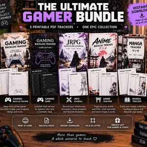 Puede incluir: Un paquete digital de cinco rastreadores PDF imprimibles titulado The Ultimate Gamer Bundle, que incluye un Gaming Backlog Tracker, Gaming Dark Edition, JRPG Adventure Journal, Anime Backlog Tracker y Manga Tracker, con registros de juegos.