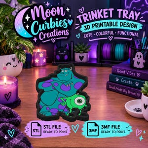 May include: A black 3D printable trinket tray featuring a graphic of the characters Sulley and Mike Wazowski. The tray is shaped like the characters, with Sulley in blue with purple spots and Mike in green with one eye. Text includes Moon Curbies Creations.