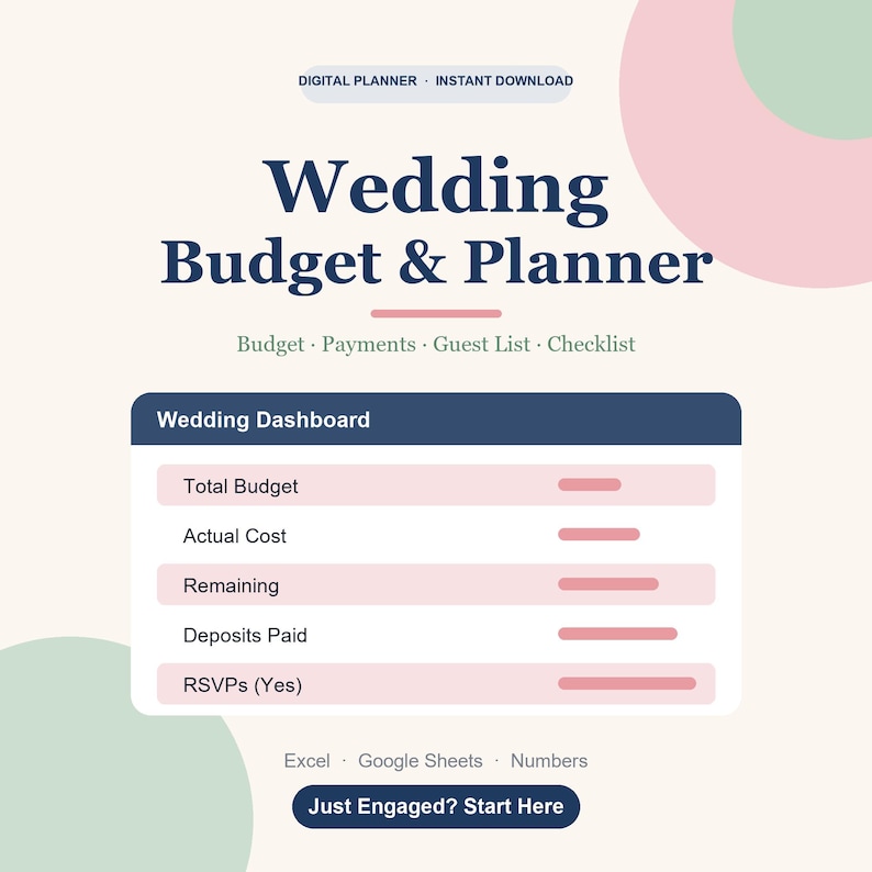 May include: A digital wedding budget and planner template featuring a dashboard with fields for total budget, actual cost, remaining balance, deposits paid, and RSVPs. The design includes text labels, pink accent bars, and a dark blue button labeled Just Engaged? Start Here.