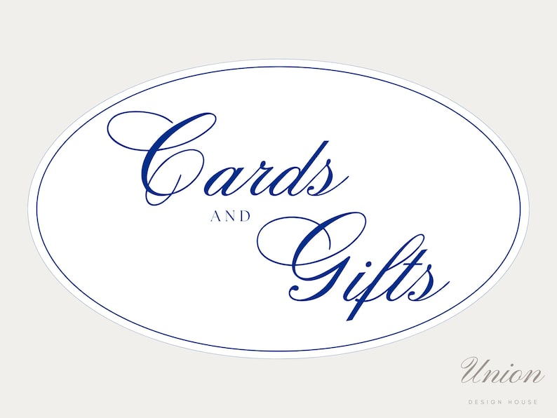 May include: An oval-shaped sign with a white background and a thin blue border. The text "Cards AND Gifts" is printed in the center in a dark blue, elegant script font. In the bottom right corner, the text "Union DESIGN HOUSE" appears in gray.