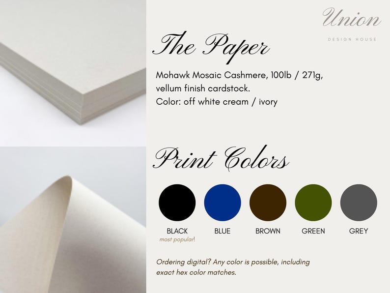 May include: A stack and a curved sheet of off-white cream Mohawk Mosaic Cashmere 100lb vellum finish cardstock. The text reads Union Design House, The Paper, and Print Colors with black, blue, brown, green, and grey circles for ink options.