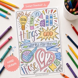 Op de afbeelding: Een handgetekende kleurplaat met de tekst AND WE KNOW THAT IN ALL THINGS GOD WORKS FOR THE GOOD OF THOSE WHO LOVE HIM ROMANS 8:28. Het ontwerp bevat een gloeilamp, een ster, een banner, een hart en diverse kleurrijke krabbels.