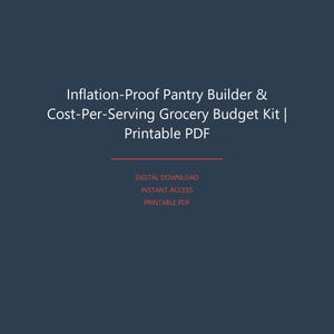 Guide pour constituer un garde-manger à l'épreuve de l'inflation et kit de budget courses au coût par portion | PDF imprimable