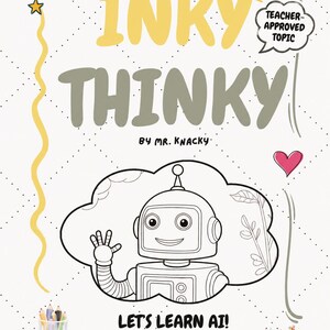 Artificial Intelligence Classroom Activity Book | No-Prep Rhyming Coloring Pages | K-2 Quiet Time | Digital PDF | Printable | Inky Thinky