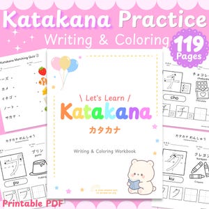 Op de afbeelding: Een 119-pagina tellend Katakana oefenboek voor schrijven en kleuren met een witte kaft, kleurrijke tekst, drie ballonnen en een berenillustratie. Het werkboek bevat pagina's voor quizzen, het overtrekken van tekens en woordenschat.