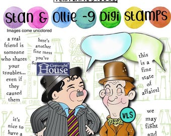 May include: Two cartoon characters, Stan and Ollie, are depicted in a digital stamp set. Stan is wearing a gray pinstripe suit with a red and yellow tie. Ollie is wearing a brown suit with a bow tie. Both characters have speech bubbles with text. Stan's speech bubble says "a real friend is someone who shares your troubles... even if they caused them". Ollie's speech bubble says "this is a fine state of affairs!"