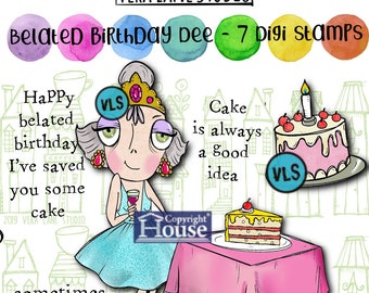 Belated Birthday Dee - 7 Digi stamp bundle in jpg and png files