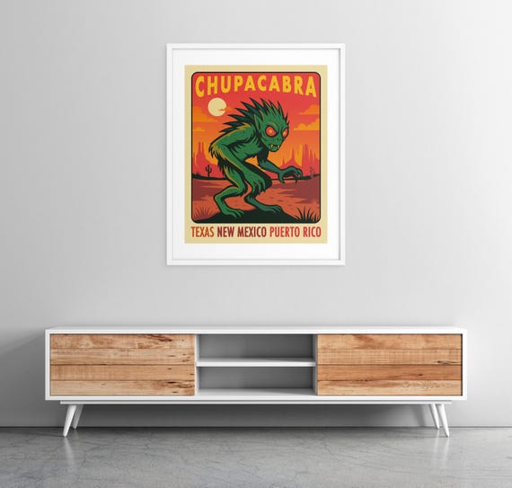CHUPACABRA, Cryptid Travel Poster, Supernatural Wall Art (giclée