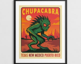 CHUPACABRA, Cryptid Travel Poster, Supernatural Wall Art (giclée