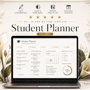 May include: A laptop displaying a digital Student Planner Notion template for 2026-2027, featuring sections for courses, deadlines, and an academic calendar. The screen shows a progress overview and task lists, framed by white calla lilies and gold accents.