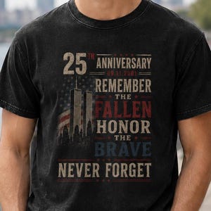 9/11 Memorial Comfort Colors Shirt, Never Forgotten September 11 Graphic, Twin Towers Remembrance, Patriot Day American Tribute