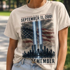 911 Patriotic Tee, 9-11 Memorial Day Shirt, We Will Never Forget Bravery Sacrifice Honor Patriotic WTC 9-11-01 Back Printed Premium Shirt